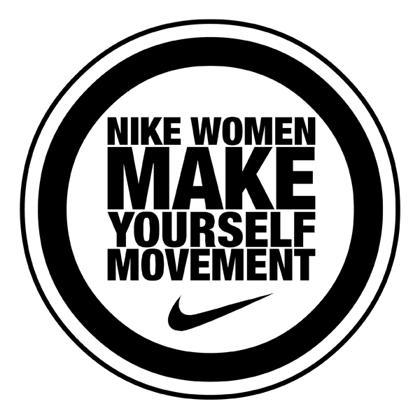 Nike Women The Make Yourself Movement Outspoken Media